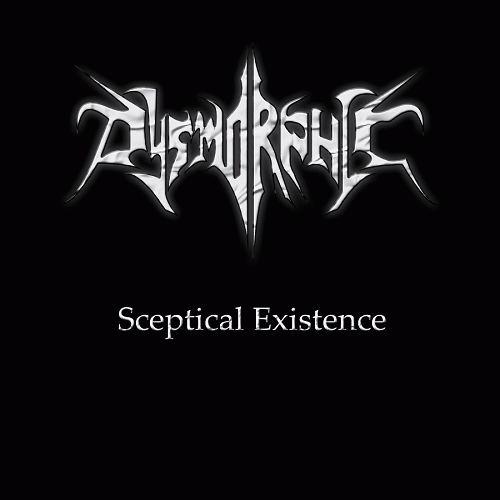 Dysmorphic : Sceptical Existence